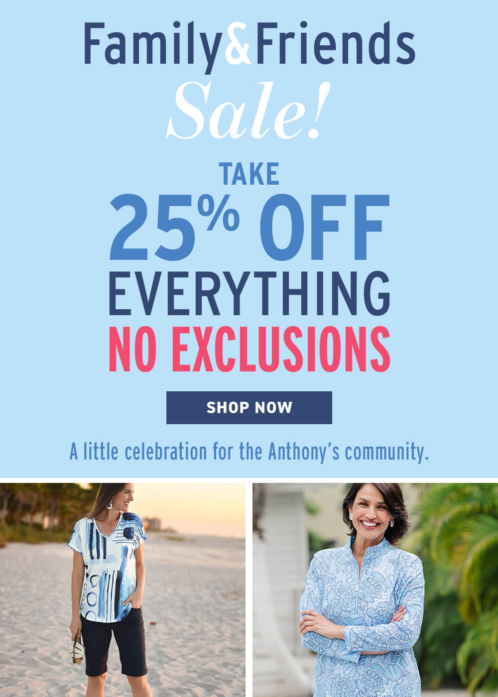 Promotional flyer for a sale with text and images of people wearing blue shirts. 25% off everything now through March 22nd.