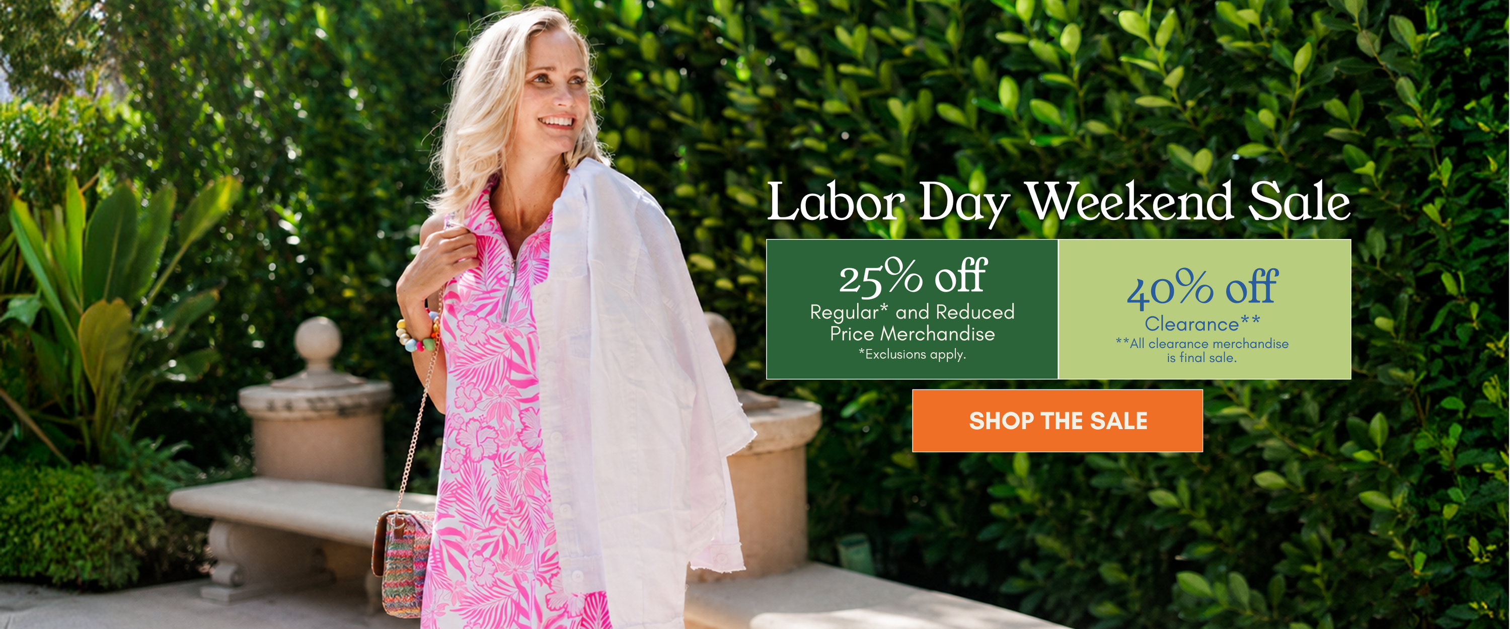 A woman stands outdoors in front of a green hedge wearing a pink and white tropical print dress and holding a white shawl. Large sale text on the right reads 'Labor Day Weekend Sale' with discount blocks and an orange 'SHOP THE SALE' button.