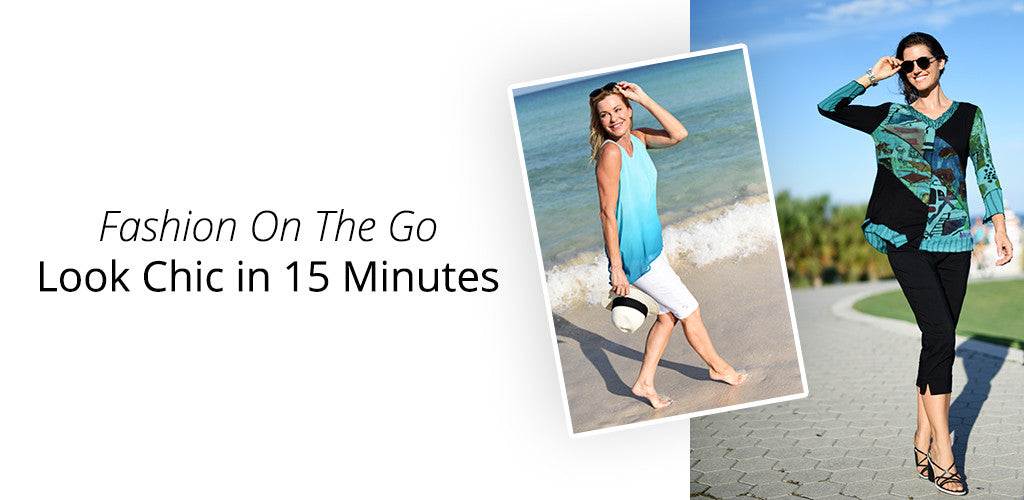 Fashion on the Go: Look Chic in 15 Minutes