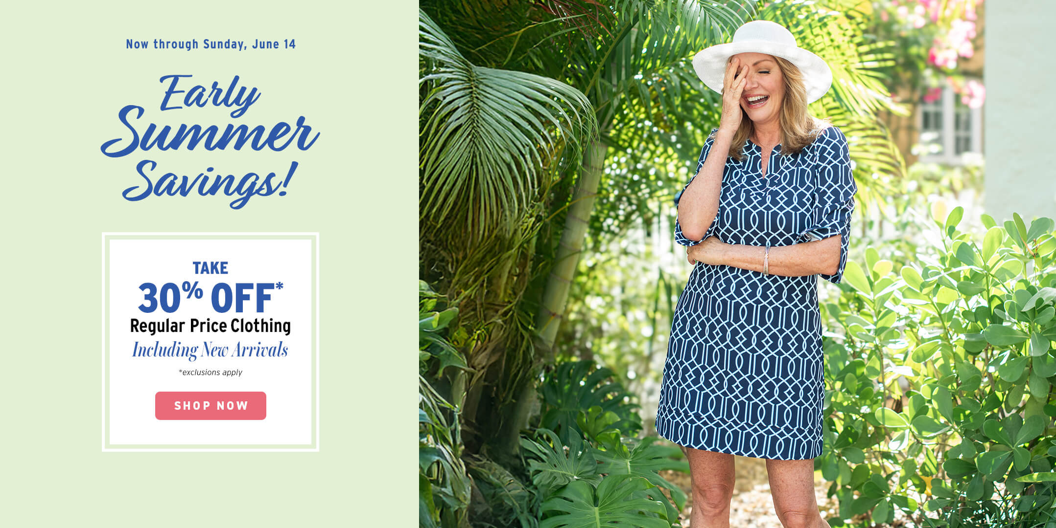 Woman in a blue dress standing outdoors with promotional text for early summer savings.